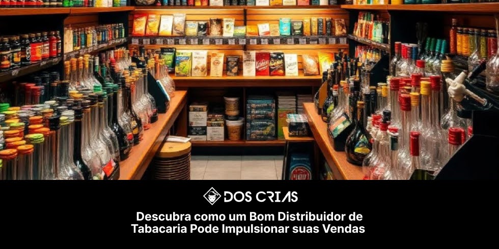 Descubra Como um Bom Distribuidor de Tabacaria Pode Impulsionar Suas Vendas