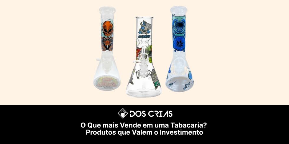O Que Mais Vende em Uma Tabacaria? Produtos Que Valem o Investimento