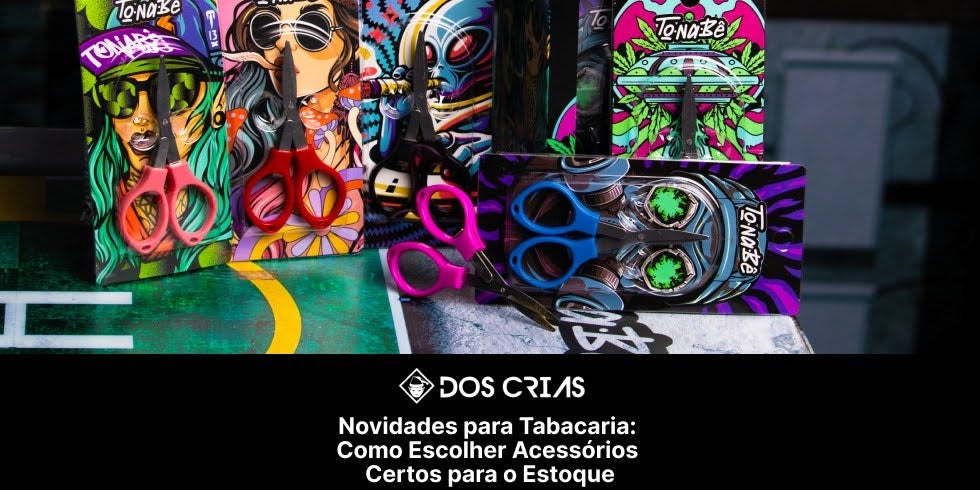 Novidades para Tabacaria: Como Escolher Acessórios Certos para o Estoque